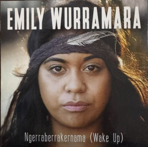 Emily Wurramara - Ngerraberrakernama (Wake Up) (CD)