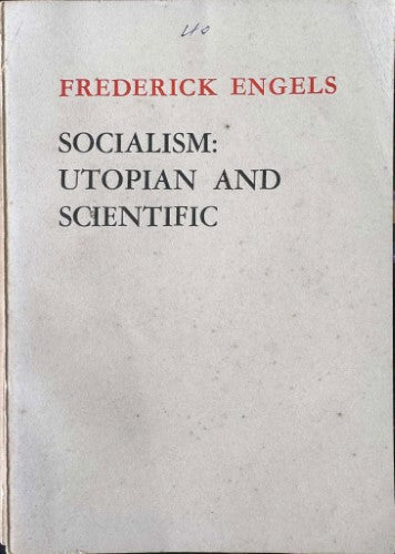 Frederick Engels - Socialism : Utopian & Scientific