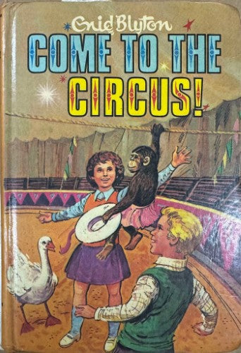 Enid Blyton - Come To The Circus (Hardcover)