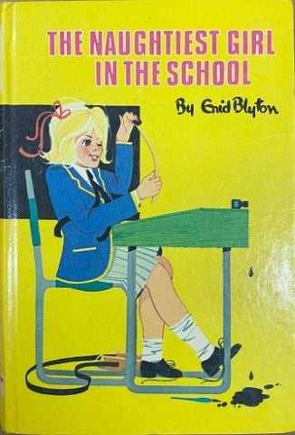 Enid Blyton - The Naughtiest Girl In School (Hardcover)