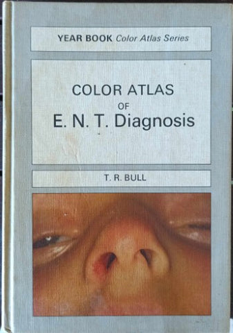 Wolfe Medical Atlases - E.N.T Diagnosis (Hardcover)