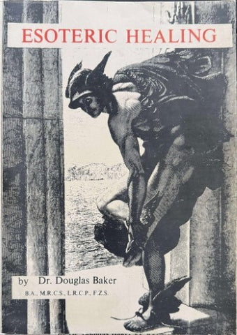 Douglas Baker - Esoteric Healing