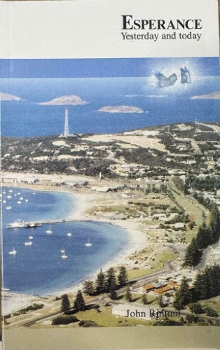 John Rintoul - Esperance - Yesterday & Today