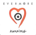 Evermore - Running (CD)