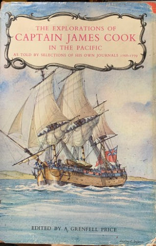 Grenfell Price (Editor) - The Explorations Of Captain James Cook In The Pacific (Hardcover)