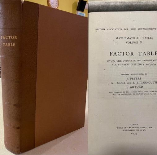 J. Peters / A. Lodge & Others - Mathmatical Tables Volume V : Factor Table (Hardcover)