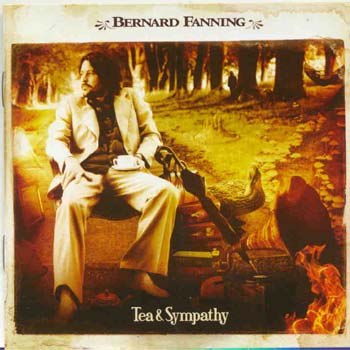 Bernard Fanning - Tea & Sympathy (CD)