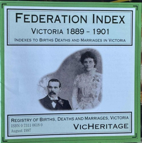 Federation Index - Victoria 1889-1901 Births, Deaths & Marriages (CD)
