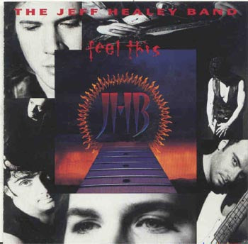 Jeff Healey Band - Feel This (CD)