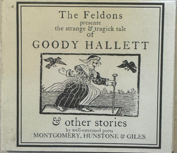 The Feldons - The Strange & Tragick Tale Of Goody Hallett (CD)