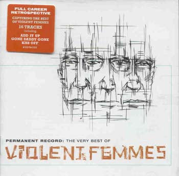 Violent Femmes - Permenant Record : Very Best Of (CD)