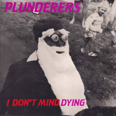 Plunderers - I Don't Mind (Vinyl 7'')