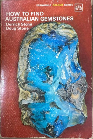 Derrick & Doug Stone - How To Find Australian Gemstones