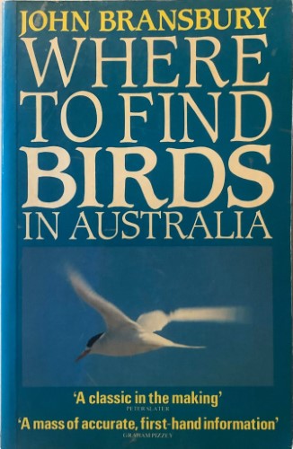 John Bransbury - Where To Find Birds In Australia