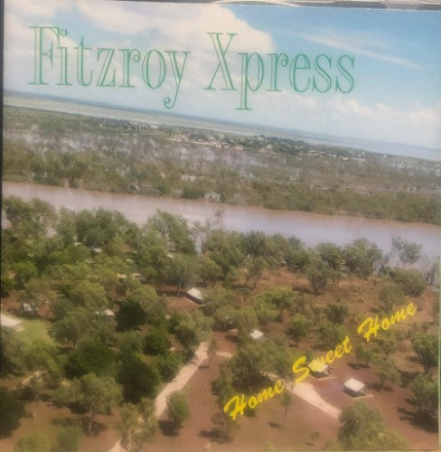 Fitzroy Xpress - Home Sweet Home (CD)