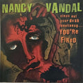 Nancy Vandal - Clean Out Your Desk Loneliness… You're Fired (CD)