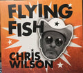 Chris Wilson - Flying Fish (CD)