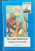 Len Foxcroft - The Last Sailorman