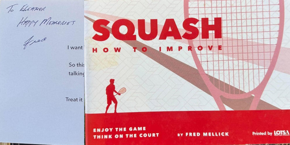 Fred Mellick - Squash : How To Improve