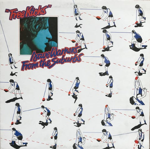 Dave Warner's From The Suburbs - Free Kicks (Vinyl LP)