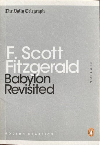 F. Scott Fitzgerald - Babylon Revisited