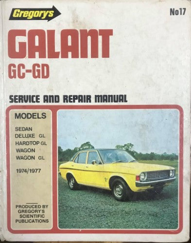 Gregory's Service & Repair Manual - #17 - Chrysler Galant GC-GD (1974-77) (Hardcover)