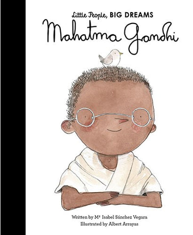 Isabel Sanchez-Vegara / Matt Hunt - Mahatma Ghandi : Little People, Big Dreams (Hardcover)