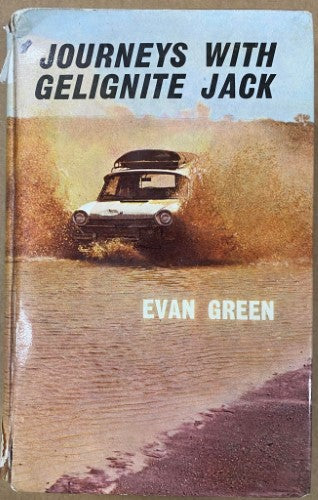 Evan Green - Journeys With Gelignite Jack (Hardcover)