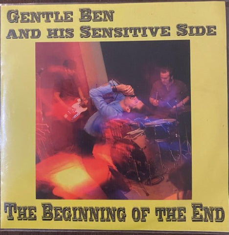 Gentle Ben & His Sensitive Side - The Beginning Of The End (CD)