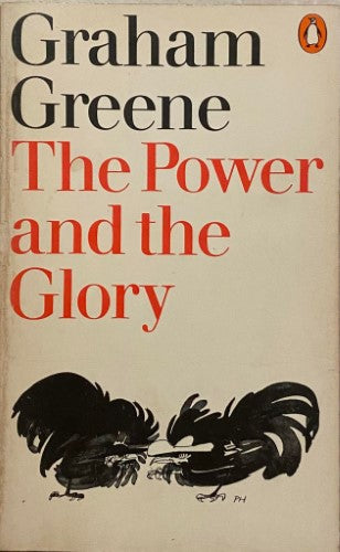 Graham Greene - The Power & The Glory