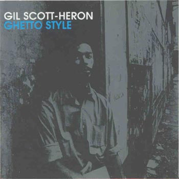 Gil Scott Heron - Ghetto Style (CD)