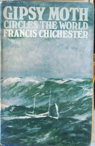 Francis Chichester - Gipsy Moth Circles The World (Hardcover)