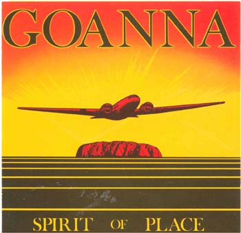 Goanna - Spirit Of Place (CD)