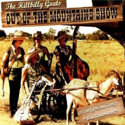 The Hillbilly Goats - Out Of The Mountains Show (CD)