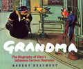 Robert Beaumont - Grandma : The Biography Of Giles' Infamous Cartoon Character (Hardcover)