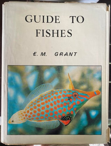 E.M. Grant - Guide To Fishes (2nd Edition) (Hardcover)