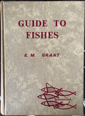 E.M. Grant - Guide To Fishes (2nd Edition) (Hardcover)