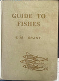 E.M. Grant - Guide To Fishes (3rd Edition) (Hardcover)
