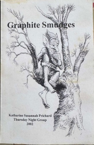 Graphite Smudges - Katherine Susannah Pritchard Writers Group 2002