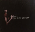 Felicity Groom - Treasures (CD)