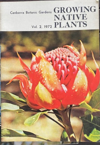 Canberra Botanic Gardens : Growing Native Plants Vol 2