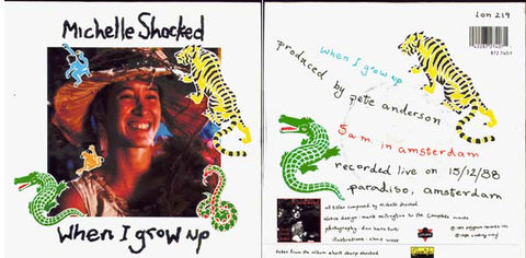 Michelle Shocked - When I Grow Up (Vinyl 7'')