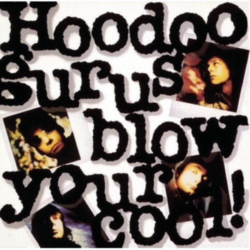 Hoodoo Gurus - Blow Your Cool! (CD)