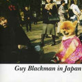 Guy Blackman - Guy Blackman In Japan (CD)