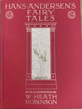 Hans Anderson / W. Heath Robinson - Fairy Tales (Hardcover)