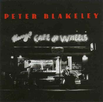 Peter Blakely - Harrys Cafe De Wheels (CD)