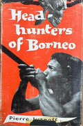 Pierre Ivanoff - Headhunters Of Borneo (Hardcover)