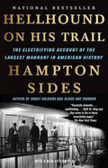 Hampton Sides - Hellhound on His Trail