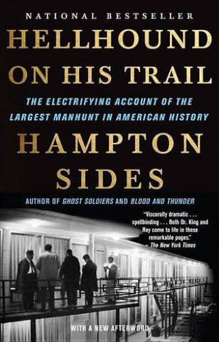 Hampton Sides - Hellhound on His Trail