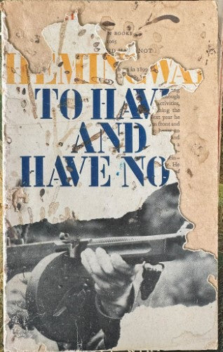 Ernest Hemingway - To Have And have Not